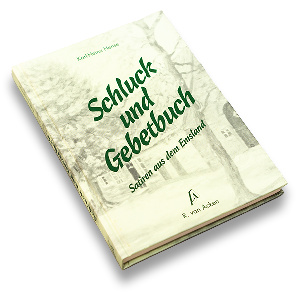 Karl-Heinz Hense, Buch, Schluck und Gebetbuch